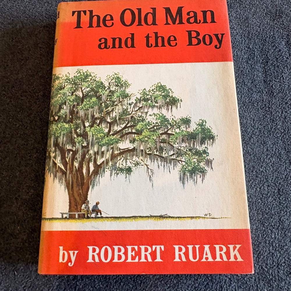 The Old Man and the Boy Robert Ruark Hardcover Walter Dower Illustrations 1957
